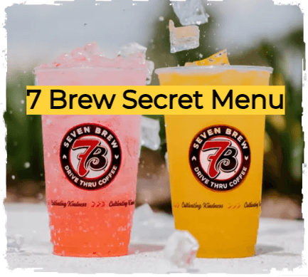 7 Brew Secret Menu: Delightful Drinks You Didn’t Know Existed!