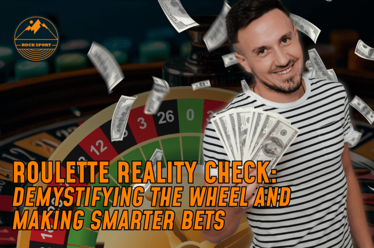 Roulette Reality Check: Demystifying the Wheel and Making Smarter Bets